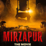 Mirzapur The Movie