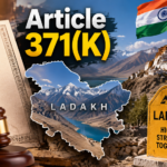 Ladakh Article 371(K)